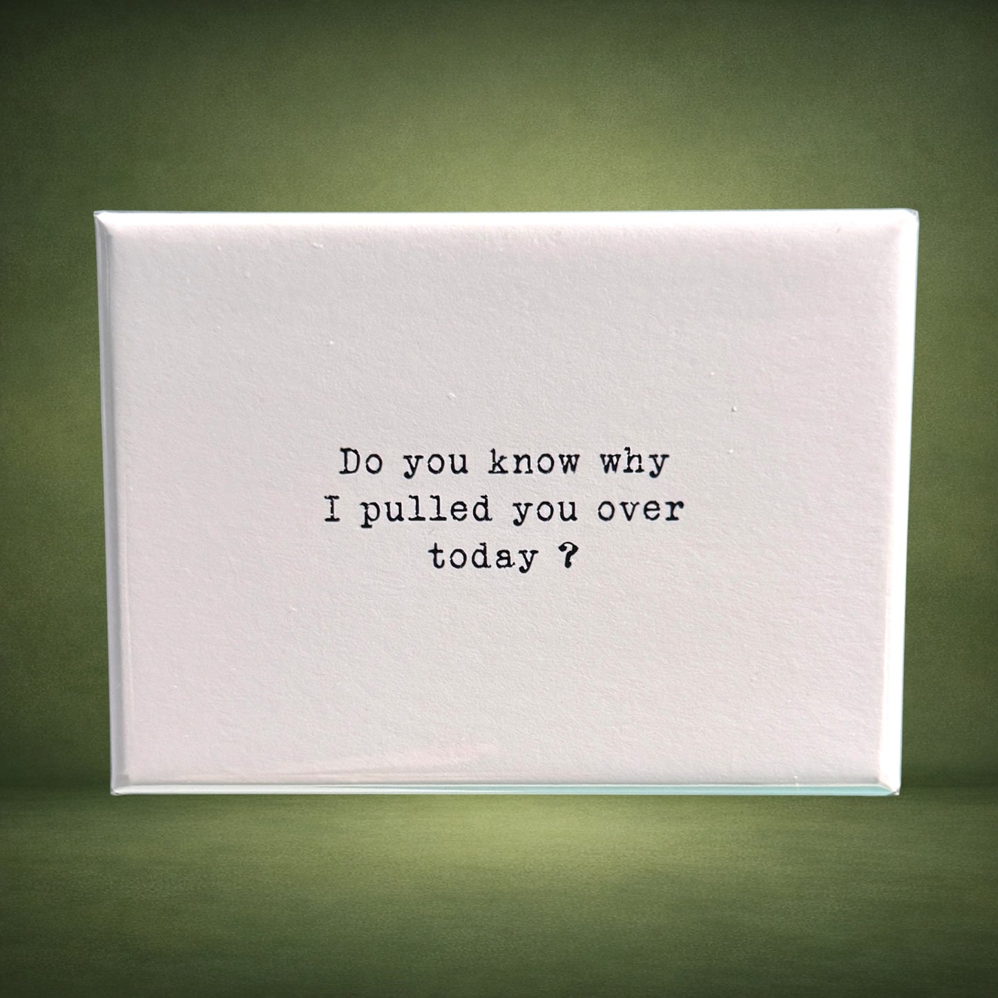 Police Quote Magnet