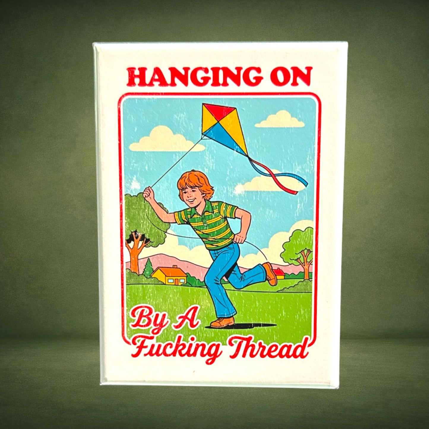 Hanging On By a Thread Magnet